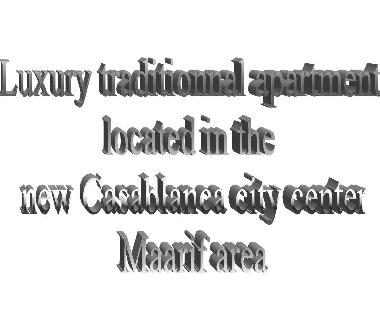 Appartement de vacances �/en/au Casablanca (Casablanca)ou appartement ou maison de vacances